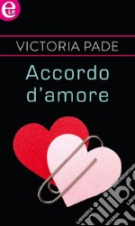 Accordo d'amore (eLit): eLit. E-book. Formato EPUB ebook