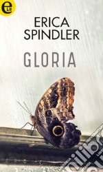 Gloria (eLit): eLit. E-book. Formato EPUB ebook