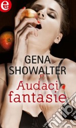 Audaci fantasie (eLit): eLit. E-book. Formato EPUB ebook