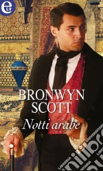 Notti arabe (eLit): eLit. E-book. Formato EPUB ebook