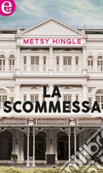 La scommessa (eLit): eLit. E-book. Formato EPUB ebook