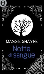 Notte di sangue (eLit): eLit. E-book. Formato EPUB ebook