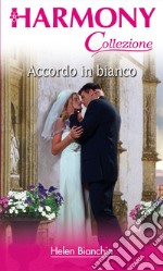 Accordo in bianco: Harmony Collezione. E-book. Formato EPUB ebook