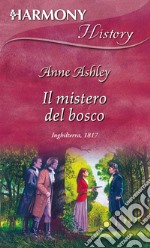 Il mistero del bosco. E-book. Formato EPUB ebook