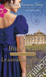 Lo scandaloso segreto di Lisette: I Grandi Romanzi Storici. E-book. Formato EPUB ebook