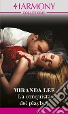 La conquista del playboy: Harmony Collezione. E-book. Formato EPUB ebook di Miranda Lee