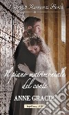 Il piano matrimoniale del conte: I Grandi Romanzi Storici. E-book. Formato EPUB ebook