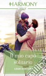 Il mio capo solitario: Harmony Jolly. E-book. Formato EPUB ebook