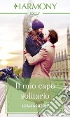 Il mio capo solitario: Harmony Jolly. E-book. Formato EPUB ebook