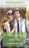 Una notte, una vita: Harmony Jolly. E-book. Formato EPUB ebook di Katrina Cudmore