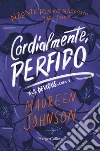 Cordialmente, Perfido. E-book. Formato EPUB ebook di Maureen Johnson