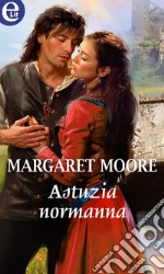 Astuzia normanna (eLit): eLit. E-book. Formato EPUB ebook