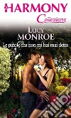 Le parole che non mi hai mai detto: Harmony Collezione. E-book. Formato EPUB ebook