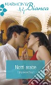 Notti arabe: Harmony Bianca. E-book. Formato EPUB ebook di Fiona McArthur