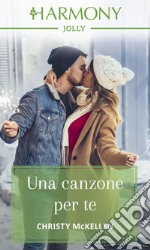 Una canzone per te: Harmony Jolly. E-book. Formato EPUB