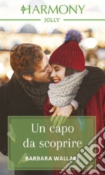 Un capo da scoprire: Harmony Jolly. E-book. Formato EPUB ebook