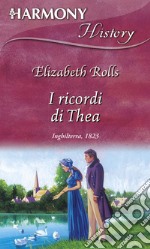 I ricordi di Thea: Harmony History. E-book. Formato EPUB ebook