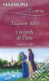 I ricordi di Thea: Harmony History. E-book. Formato EPUB ebook di Elizabeth Rolls
