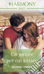 Un amore per cui lottare: Harmony Jolly. E-book. Formato EPUB ebook