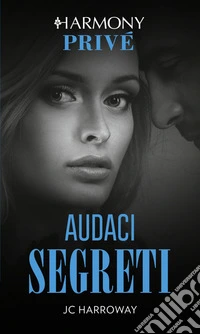 Audaci segreti: Harmony Privé. E-book. Formato EPUB ebook