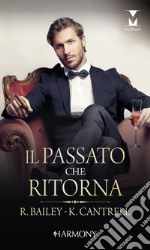 Il passato che ritorna: Harmony My Dream. E-book. Formato EPUB ebook