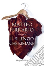 Il silenzio che rimane. E-book. Formato EPUB ebook