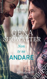 Non te ne andare: Harmony Romance. E-book. Formato EPUB ebook