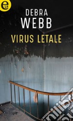 Virus letale (eLit): eLit. E-book. Formato EPUB ebook