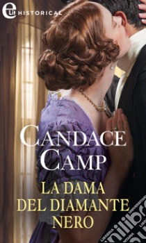 La dama del diamante nero (eLit): eLit. E-book. Formato EPUB ebook di Candace Camp