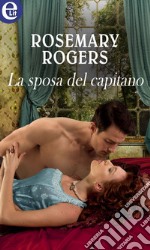 La sposa del capitano (eLit): eLit. E-book. Formato EPUB ebook