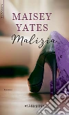 Malizia: Harmony Passion. E-book. Formato EPUB ebook di Maisey Yates