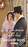 La dote perduta della lady: I Grandi Romanzi Storici. E-book. Formato EPUB ebook