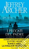 I peccati del padre. E-book. Formato EPUB ebook di Jeffrey Archer