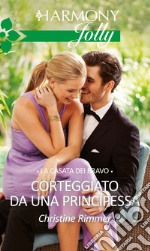 Corteggiato da una principessa: Harmony Jolly. E-book. Formato EPUB ebook