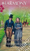 Il ladro gentiluomo: Harmony History. E-book. Formato EPUB ebook di Marguerite Kaye