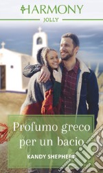 Profumo greco per un bacio: Harmony Jolly. E-book. Formato EPUB ebook