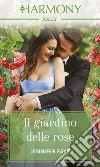 Il giardino delle rose: Harmony Jolly. E-book. Formato EPUB ebook di Jennifer Faye