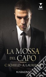 La mossa del capo: Harmony My Dream. E-book. Formato EPUB ebook