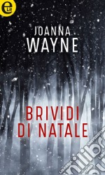 Brividi di Natale (eLit): eLit. E-book. Formato EPUB ebook