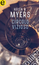 Circolo vizioso (eLit): eLit. E-book. Formato EPUB ebook