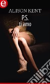 P.S. ti amo (eLit): eLit. E-book. Formato EPUB ebook