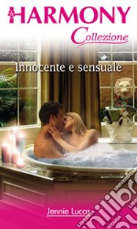 Innocente e sensuale: Harmony Collezione. E-book. Formato EPUB ebook