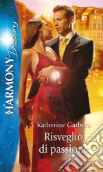 Risveglio di passione: Harmony Destiny. E-book. Formato EPUB