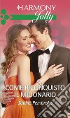 Come riconquisto il milionario: Harmony Jolly. E-book. Formato EPUB ebook di Sophie Pembroke