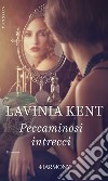 Peccaminosi intrecci: Harmony Passion. E-book. Formato EPUB ebook di Lavinia Kent