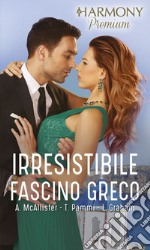 Irresistibile fascino greco: Harmony Premium. E-book. Formato EPUB ebook