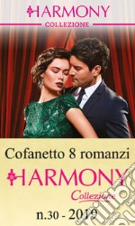 Cofanetto 8 Harmony Collezione n.30/2019. E-book. Formato EPUB ebook