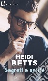 Segreti e verità (eLit): eLit. E-book. Formato EPUB ebook di Heidi Betts