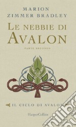 Le nebbie di Avalon - Parte 2. E-book. Formato EPUB ebook