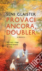 Provaci ancora, Doubler. E-book. Formato EPUB ebook